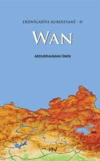 Erdnigariya Kurdistane - 2: Wan