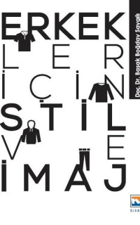 Erkekler İçin Stil ve İmaj