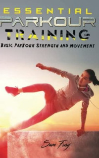Essential Parkour Training