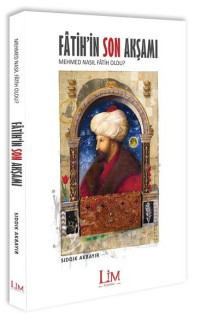 Fatih'in Son Akşamı