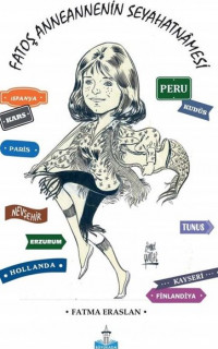 Fatoş Anneannenin Seyahatnamesi