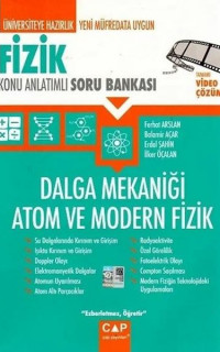 Fizik Dalga Mekaniği Atom ve Modern Fizik Konu Anlatımlı Soru Bankası