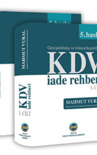 Genişletilmiş ve Güncelleştirilmiş - KDV İade Rehberi - 2 Cilt Set Ürün