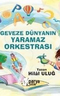 Geveze Dünyanın Yaramaz Orkestrası