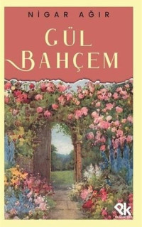 Gül Bahçem