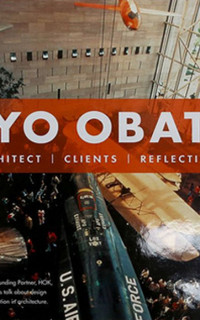 Gyo Obata: Architect, Clients, Reflections
