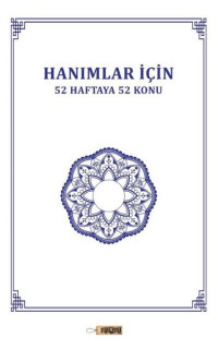Hanımlar için 52 Haftaya 52 Konu