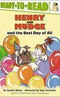 Henry and Mudge and the Best Day of All: Ready to Read Level 2 (Henry & Mudge Books (Simon & Schuste