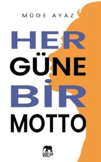 Her Güne Bir Motto