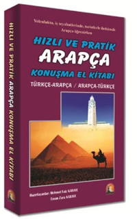 Hızlı ve Pratik Arapça Konuşma El Kitabı