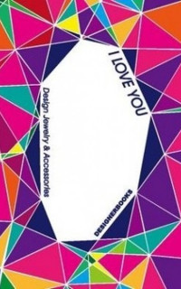 I Love You Modern Takı Kitabı