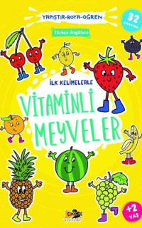 İlk Kelimelerle Vitaminli Meyveler - Yapıştır Boya Öğren