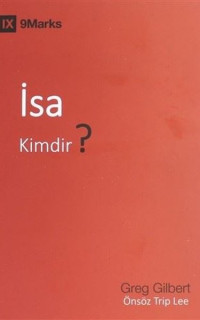 İsa Kimdir?