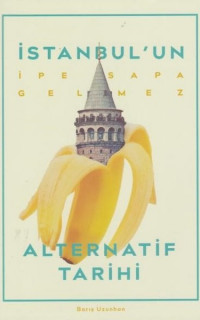 İstanbul'un İpe Sapa Gelmez Alterna