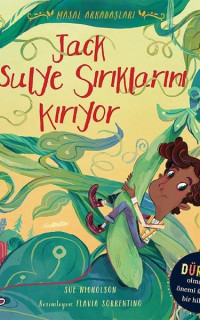 Jack Fasulye Sırıklarını Kırıyor - Masal Arkadaşları