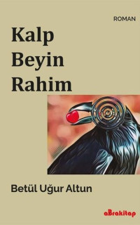 Kalp Beyin Rahim