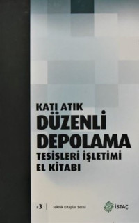 Katı Atık Düzenli Depolama Tesisleri İşletimi El Kitabı
