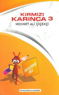 Kırmızı Karınca 3 - Hayalimdeki Okul