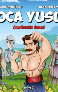 Koca Yusuf - Özgüvenin Önemi