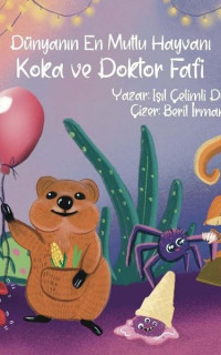 Koka ve Doktor Fafi - Dünyanın En Mutlu Hayvanı