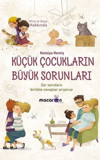 Küçük Çocukların Büyük Sorunları