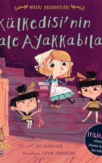 Külkedisi'nin Bale Ayakkabıları - Masal Arkadaşları