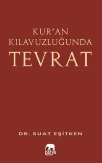 Kur'an Kılavuzluğunda Tevrat