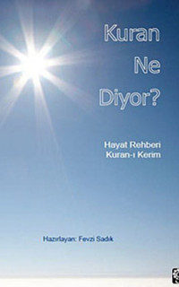 Kuran Ne Diyor?