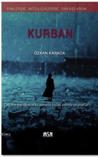 Kurban; Dinlerde, Mitolojilerde, Savaşlarda