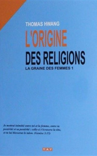 L'origine Des Religions - Fransızca