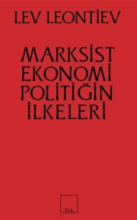 Marksist Ekonomi Politiğin İlkeleri