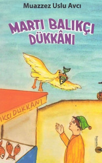 Martı Balıkçı Dükkanı