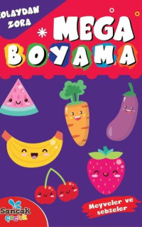 Mega Boyama - Meyveler ve Sebzeler - Kolaydan Zora