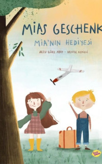 Mias Geschenk - Mia'nın Hediyesi