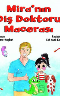 Miranın Diş Doktoru Macerası