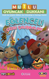 Mutlu Oyuncak Dükkanı 50 Eğlenceli Çizgi Çalışması - Küçük Kas GelişimiYazı Farkındalığı ve Yazmaya