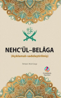 Nehcül Belaga - Açıklamalı Sadeleştirilmiş