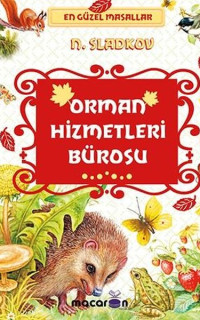 Orman Hizmetleri Bürosu - En Güzel Masallar