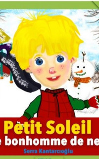 Petit Soleil et le bonhomme de neige