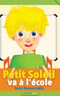 Petit Soleil va a l'ecole