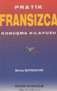 Pratik Fransızca Konuşma Klavuzu