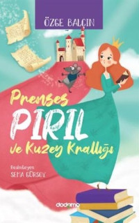 Prenses Pırıl ve Kuzey Krallığı