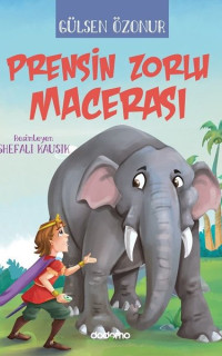 Prensin Zorlu Macerası