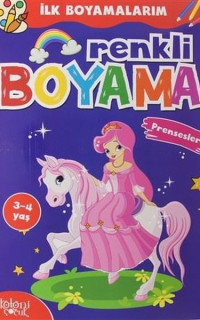 Renkli Boyama - Prensesler - İlk Boyamalarım