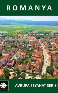Romanya - Avrupa Seyahat Serisi