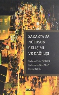 Sakarya'da Nüfusun Gelişimi ve Dağılışı