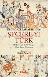 Şecere - yi Türk: Türk'ün Soyağacı