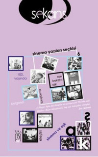 Sekans Sinema Yazıları Seçkisi 6