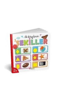 Şekiller - İlk Kitaplarım 3+Yaş