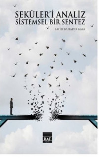 Seküleri Analiz Ve Sistemsel Bir Sentez